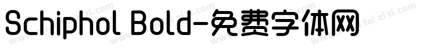 Schiphol Bold字体转换
